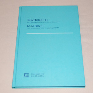 Matrikkeli huhtikuussa 2011 valituista kansanedustajista